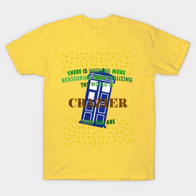 Doctor Who Quote T-Shirt by DamageTwig